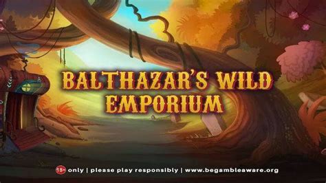 Balthazar S Wild Emporium Review 2024